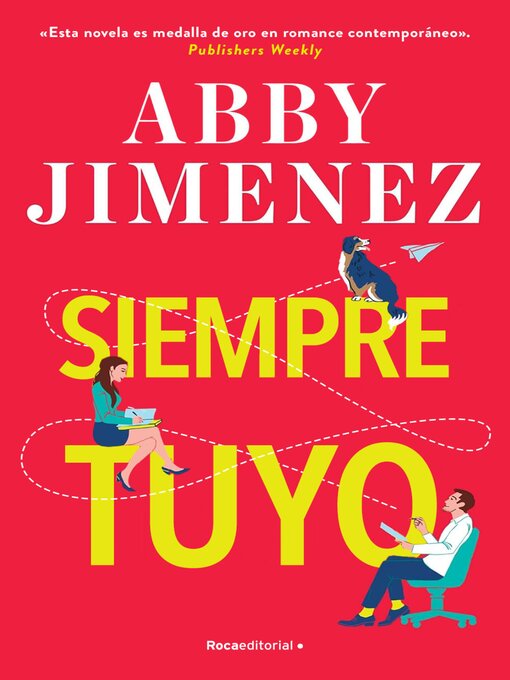 Title details for Siempre tuyo by Abby Jimenez - Available